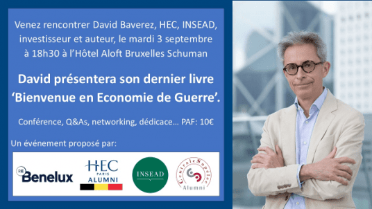 Rencontre autour de David Baverez, HEC, INSEAD... et auteur d'un livre dont on parle beaucoup "Bienvenue en économie de guerre"