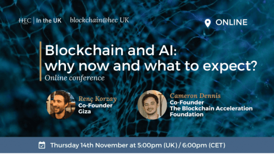 blockchain@hec UK: Blockchain and AI: why now and what to expect?