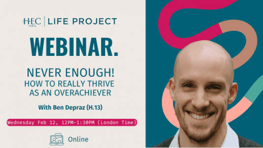 Webinar "Never enough ! How to really thrive as an overachiever" - February 12