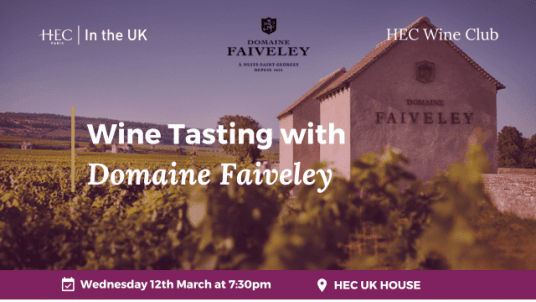 HEC UK Wine Club: Wine Tasting with Domaine Faiveley