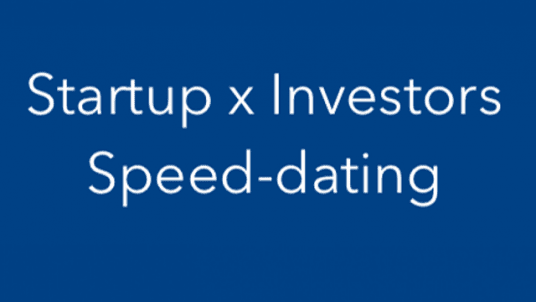 Speed Dating Startups  Investisseurs (5e édition) RESERVE AUX STARTUPS SELECTIONNEES