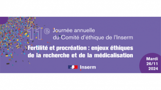 FERTILITE ET PROCREATION : ENJEUX ETHIQUES DE LA RECHERCHE ET DE LA MEDICALISATION