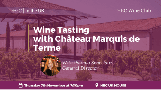 HEC UK Wine Club: Wine Tasting with Château Marquis de Terme